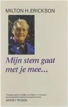 Mijn stem gaat met je mee van Milton H. Erickson