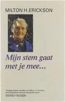 Mijn stem gaat met je mee - Milton Ericson